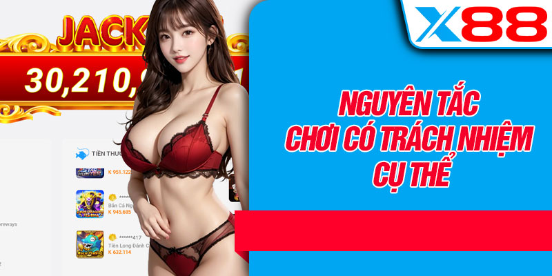 Nguyên Tắc Chơi Có Trách Nhiệm Cụ Thể