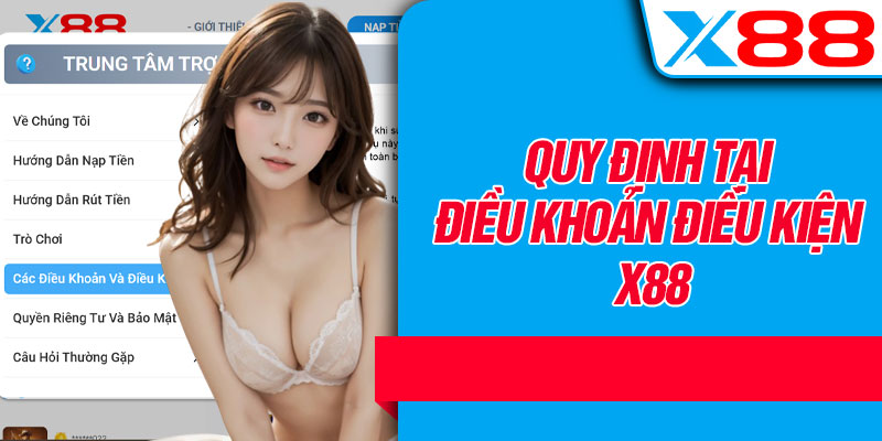 Quy Định Tại Điều Khoản Điều Kiện X88